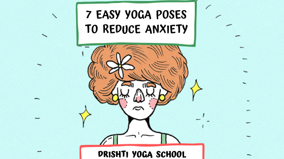 7 easy yoga poses to reduce Anxiety